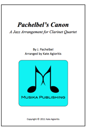 Pachelbel’s Canon – in a Jazz Style – Clarinet Quartet