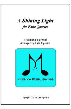A Shining Light – Flute Quartet (This Little Light of Mine)