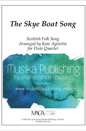 The Skye Boat Song – for Flute Quartet