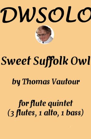 Sweet Suffolk Owl (3 flutes, 1 alto, 1 bass)