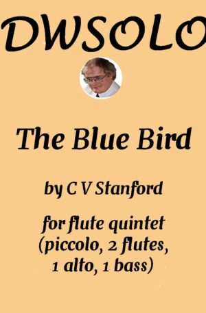 The Blue Bird (piccolo, 2 flutes, 1 alto, 1 bass)