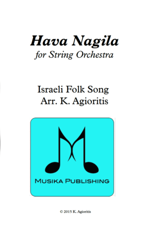 Hava Nagila – for String Orchestra