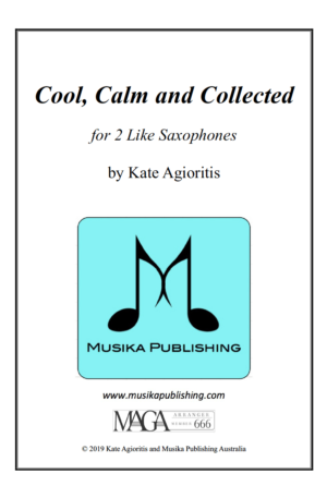 Cool Calm and Collected – for Saxophone Duet (2 Like Saxes)