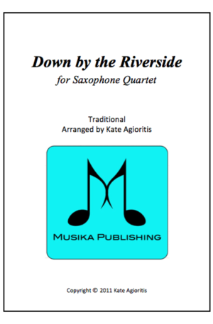 Down By The Riverside – Saxophone Quartet