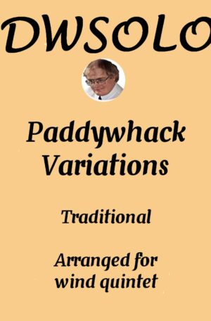 Paddywhack Variations for wind quintet