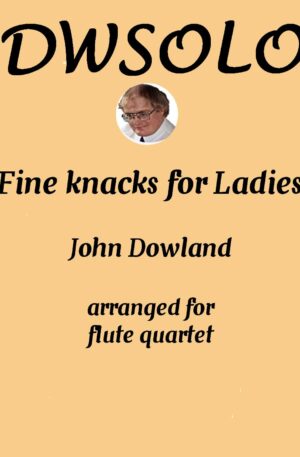 Variations on Fine Knacks for Ladies – Flute Quartet