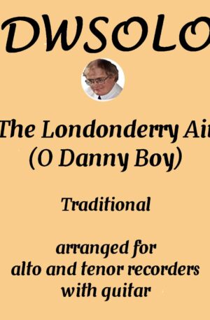 Londonderry Air (O Danny Boy) for alto and tenor recorders with guitar