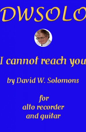 I cannot reach you for alto recorder and guitar