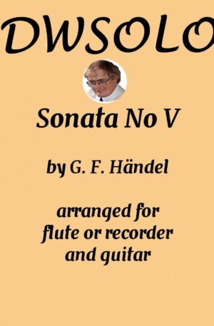 Sonata V for flute or alto recorder and guitar by George Frideric Handel