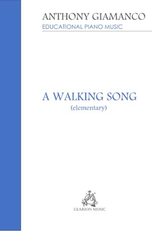 A WALKING SONG – piano (elementary)