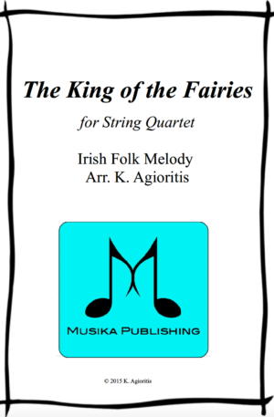 The King of the Fairies – for String Quartet