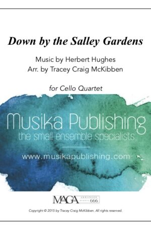 Down by The Salley Gardens – Cello Quartet