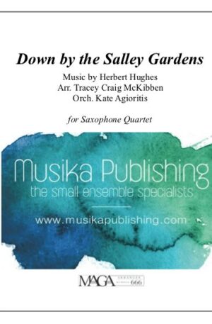 Down by The Salley Garden – Saxophone Quartet