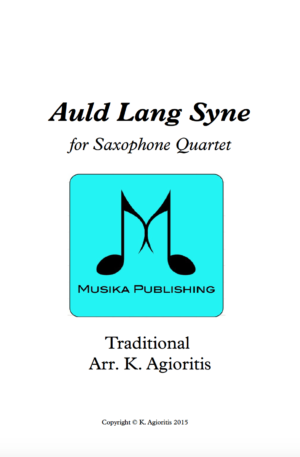 Auld Lang Syne – Jazz Arrangement – for Saxophone Quartet