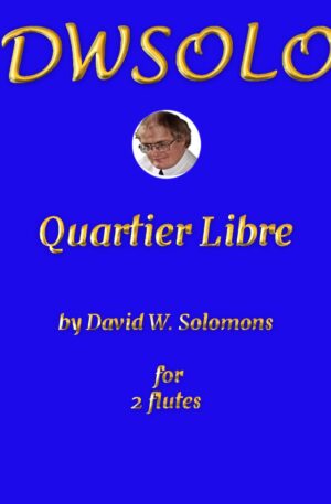 Quartier Libre (Leave from Barracks) for flute duo