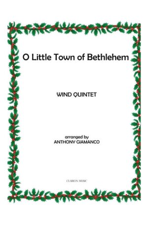 O LITTLE TOWN OF BETHLEHEM – wind quintet