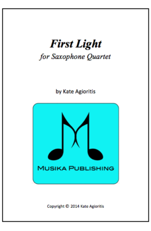 First Light – for Saxophone Quartet (SATB, AATB, AATT or AAAT)