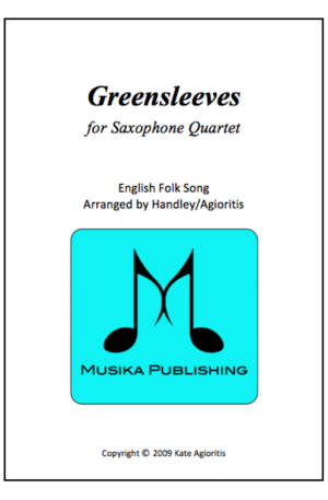 Greensleeves (What Child Is This?) – Jazz Arrangement for Saxophone Quartet