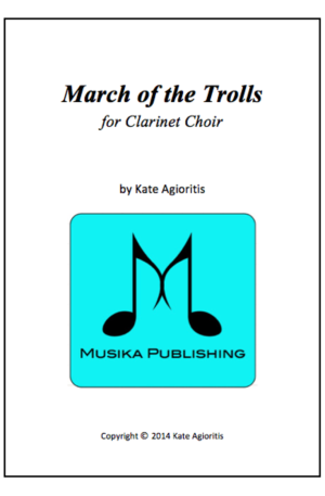 March of the Trolls – Clarinet Choir