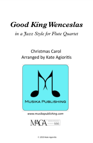 Good King Wenceslas – Jazz Carol for Flute Quartet
