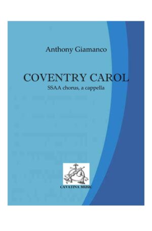COVENTRY CAROL – SSAA, a cappella