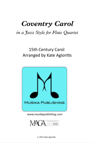 Coventry Carol – Jazz Carol for Flute Quartet