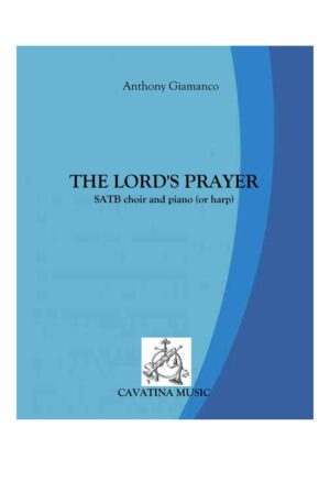 THE LORD’S PRAYER – SATB choir and piano (score), harp part