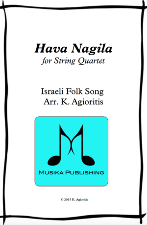 Hava Nagila – for String Quartet