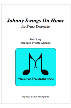 Johnny Swings On Home – for Brass Quintet