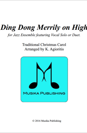 Ding Dong Merrily On High – Jazz Ensemble with Vocalist(s)
