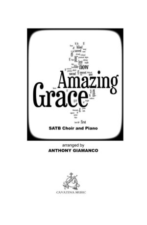 AMAZING GRACE – SATB choir, piano