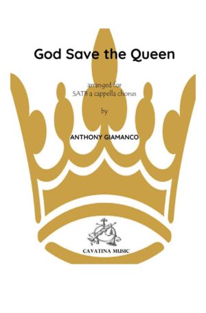 GOD SAVE THE QUEEN -SATB, a cappella