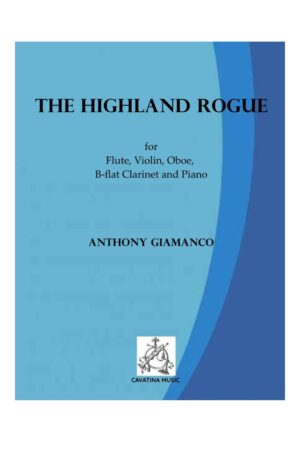 THE HIGHLAND ROGUE – mixed quintet