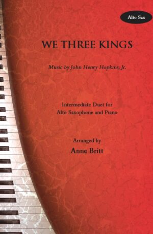We Three Kings – Alto Sax/Piano