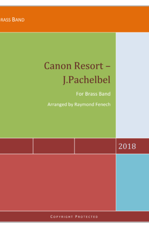 Canon Resort – J.Pachabel – Brass Band