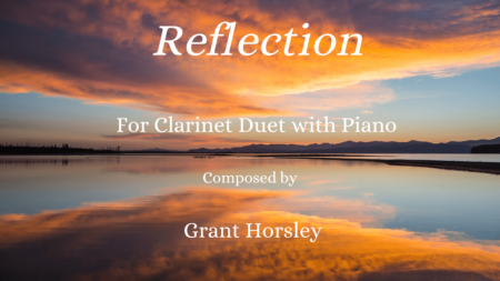 "Reflection" For Clarinet Duet