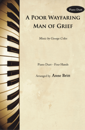 A Poor Wayfaring Man of Grief – Intermediate Piano Duet