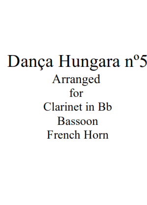 Hungarian Dance No. 5 – Wind Trio