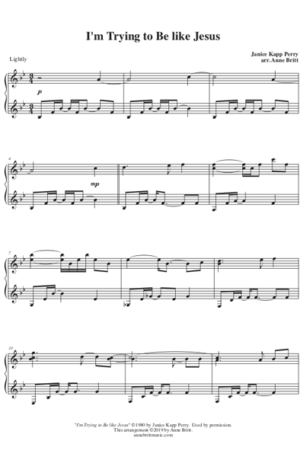 I’m Trying to Be Like Jesus – Intermediate Piano Solo