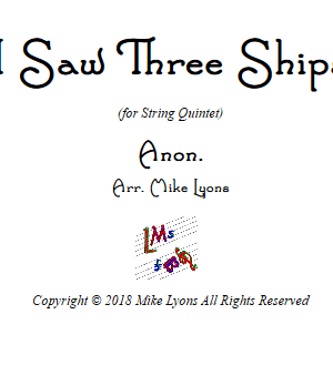 I Saw Three Ships – String Quintet