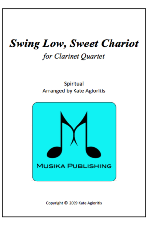 Swing Low, Sweet Chariot – Jazz Arrangement for Clarinet Quartet