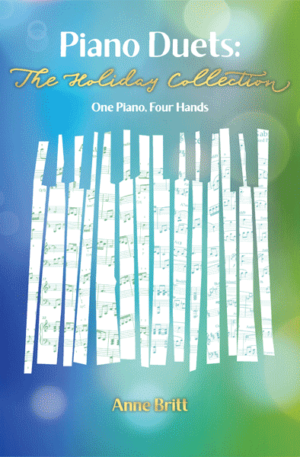 Piano Duets: The Holiday Collection