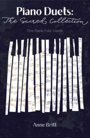 Piano Duets: The Sacred Collection