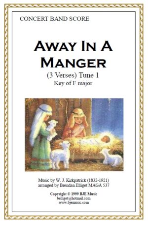 Away In A Manger (Tune 1) – Concert Band