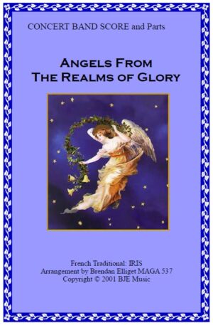 Angels from the Realms of Glory – Concert Band