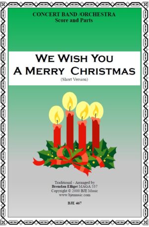 We Wish You A Merry Christmas (Short Version) – Concert Band/Orchestra