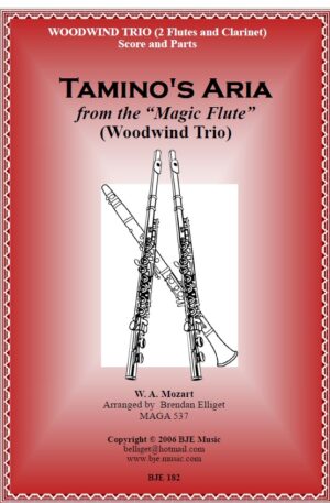 Tamino’s Aria (from The Magic Flute) Woodwind Trio – 2 Flutes and Clarinet