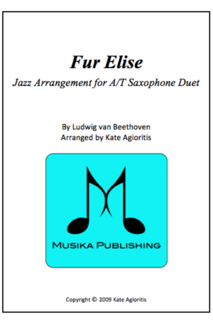 Fur Elise (Jazz Arrangement) – for A/T Saxophone Duet