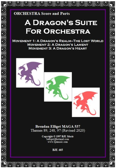 465 FC A Dragons Suite for Orchestra All 3 movements 2020 BJE Music