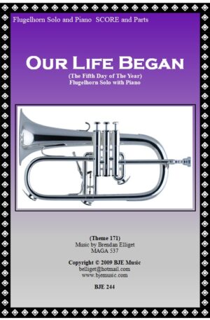 Our Life Began (The Fifth Day of the Year) – Flugelhorn Solo with Piano